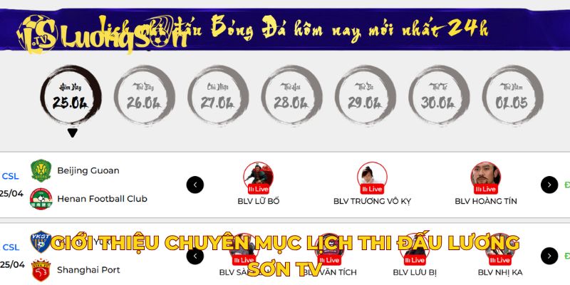 Giới thiệu chuyên mục lịch thi đấu Lương Sơn TV
