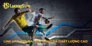 link vào nhà cái xem bóng đá trực tiếp