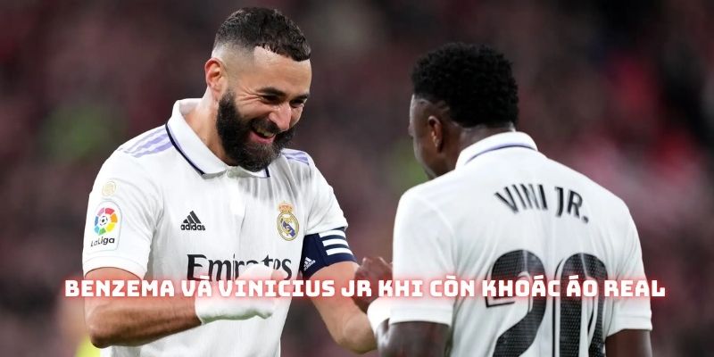 Vini và cầu thủ Karim Benzema khi còn là đồng đội