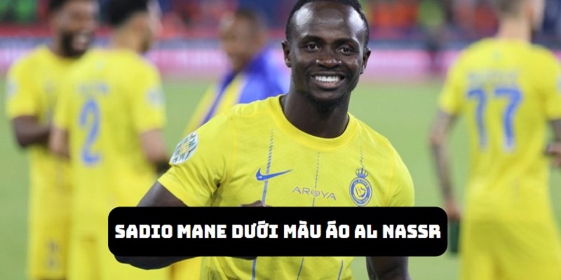 Mane hiện đang thi đấu cho Al Nassr và là cầu thủ chạy cánh giàu tốc độ