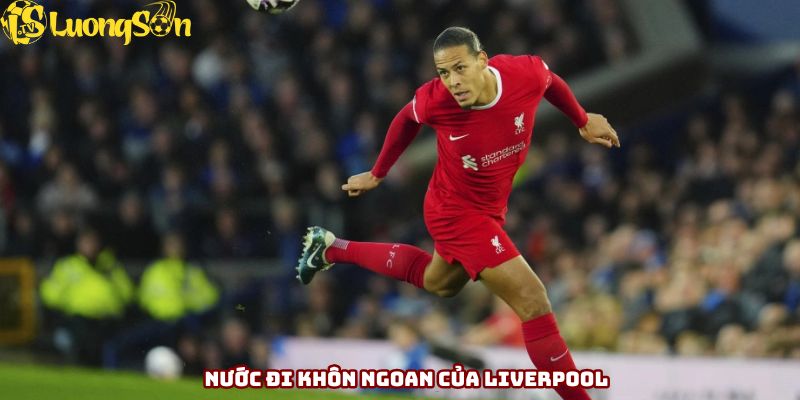 Nước đi khôn ngoan của Liverpool khi gia hạn với Van Dijk